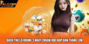 Bạch Thủ Lô Khung 3 Ngày Chuẩn 100 Giúp Bạn Thắng Lớn