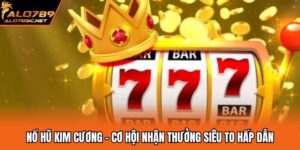 Nổ Hũ Kim Cương - Cơ Hội Nhận Thưởng Siêu To Hấp Dẫn