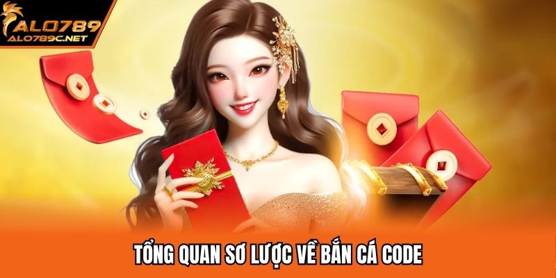 Tổng quan sơ lược về bắn cá code
